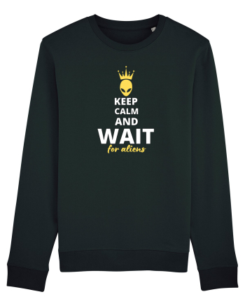 KEEP CALM AND WAIT FOR ALIENS Black