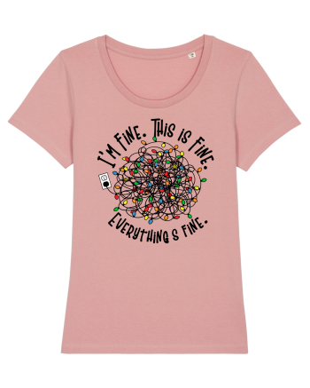I'm Fine. This Is Fine. Everything Is Fine. Canyon Pink