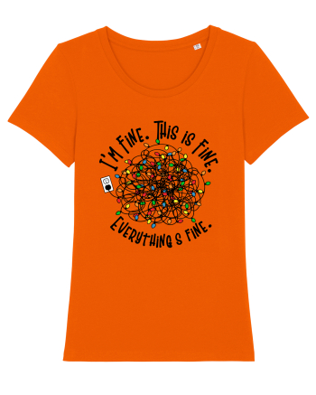 I'm Fine. This Is Fine. Everything Is Fine. Bright Orange