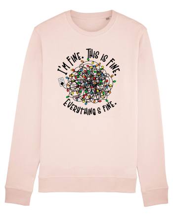 I'm Fine. This Is Fine. Everything Is Fine. Candy Pink