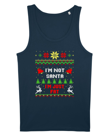 I'm Not Santa I'm Just Fat Navy
