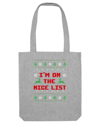 I'm on the nice list Heather Grey