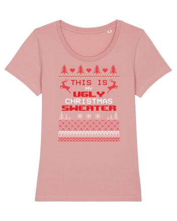 This Is My Ugly Christmas Sweater Canyon Pink