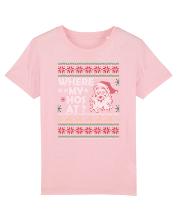 Where My Hos At? Cotton Pink