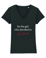 Be the girl who decided to go for it Tricou mânecă scurtă guler V Damă Evoker