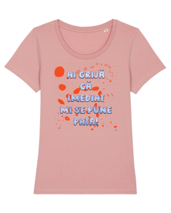 Mi se pune pata Canyon Pink