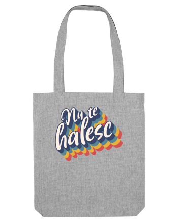 Nu te halesc Heather Grey