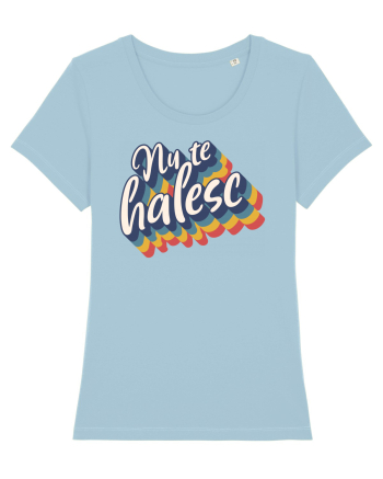 Nu te halesc Sky Blue