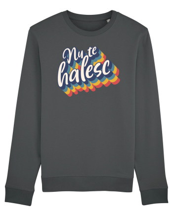 Nu te halesc Anthracite