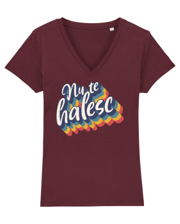 Nu te halesc v2 - grunge Burgundy