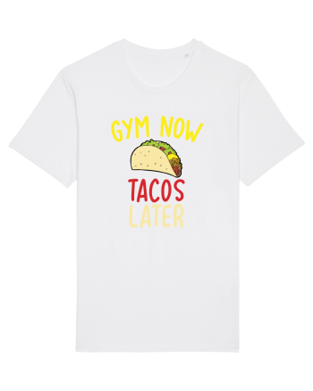 Gym now, Tacos Later White