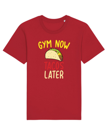 Gym now, Tacos Later Red