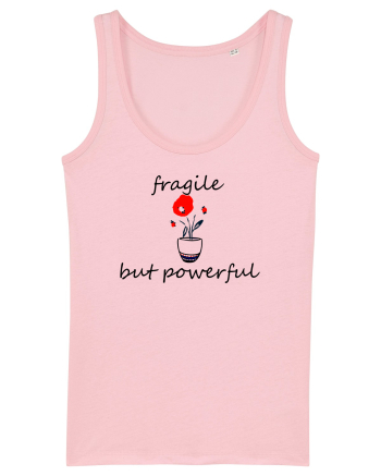 Fragile but powerful Cotton Pink
