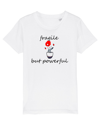 Fragile but powerful White