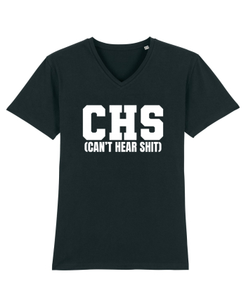 CHS Can't Hear Shit Black