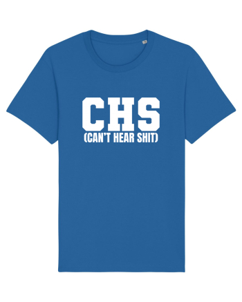 CHS Can't Hear Shit Royal Blue