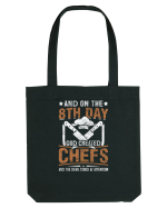 And on the 8th day God created Chefs and Devil stood at attention Sacoșă textilă