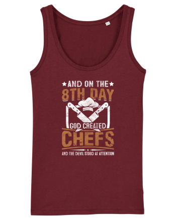 And on the 8th day God created Chefs and Devil stood at attention Burgundy