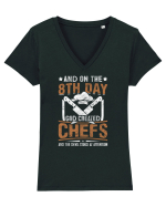 And on the 8th day God created Chefs and Devil stood at attention Tricou mânecă scurtă guler V Damă Evoker
