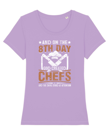 And on the 8th day God created Chefs and Devil stood at attention Lavender Dawn