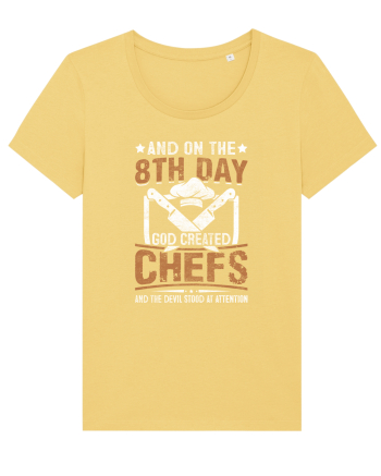 And on the 8th day God created Chefs and Devil stood at attention Jojoba