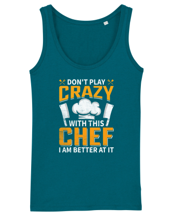 Don t play crazy with this CHEF I am better at it Ocean Depth
