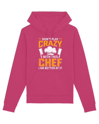 Don t play crazy with this CHEF I am better at it Raspberry
