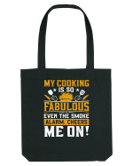 My cooking is so fabulous even the smoke alarm, cheers me on Sacoșă textilă