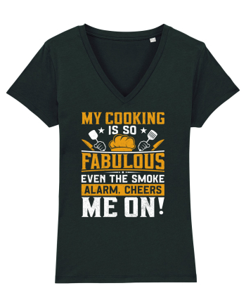 My cooking is so fabulous even the smoke alarm, cheers me on Black