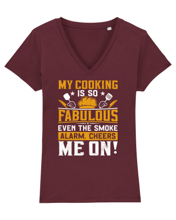 My cooking is so fabulous even the smoke alarm, cheers me on Burgundy