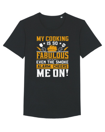 My cooking is so fabulous even the smoke alarm, cheers me on Black