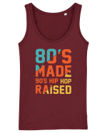 80's Made 90's Hip Hop Raised Maiou Damă Dreamer