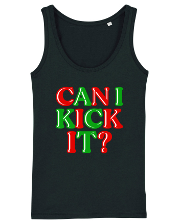 Can I Kick it? Black