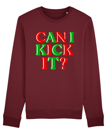 Can I Kick it? Burgundy
