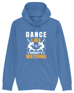 Dance Like Nobody's Watching Hanorac cu fermoar Unisex Connector