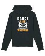 Dance Like Nobody's Watching Hanorac Unisex Drummer