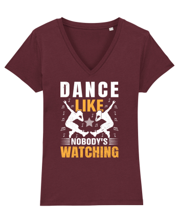 Dance Like Nobody's Watching Burgundy