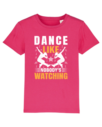 Dance Like Nobody's Watching Raspberry