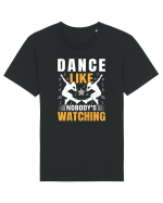 Dance Like Nobody's Watching Tricou mânecă scurtă Unisex Rocker