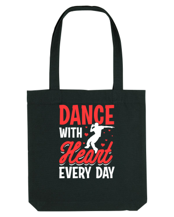Dance with heart every day Black