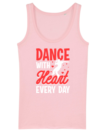 Dance with heart every day Cotton Pink