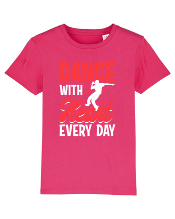 Dance with heart every day Raspberry