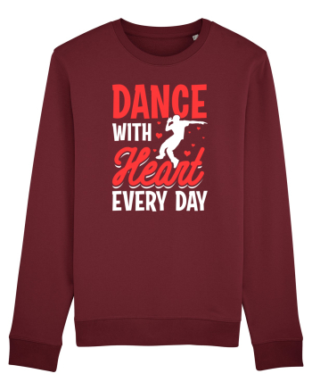 Dance with heart every day Burgundy