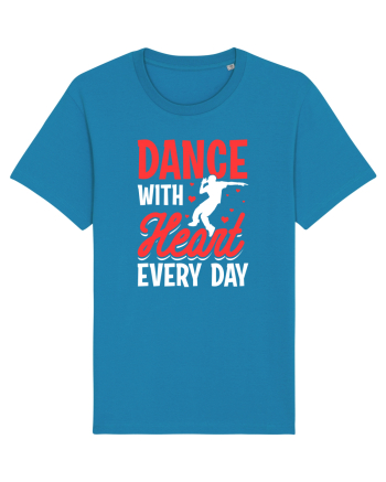 Dance with heart every day Azur