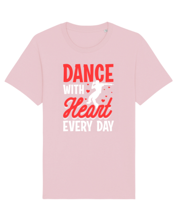 Dance with heart every day Cotton Pink