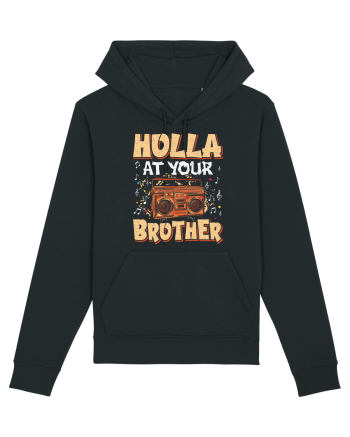 Holla at your brother Black