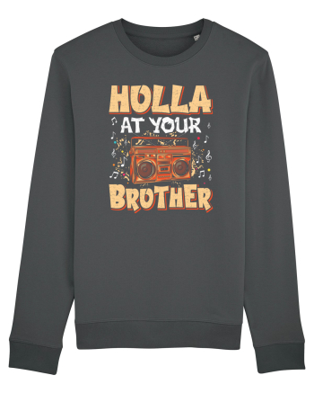 Holla at your brother Anthracite