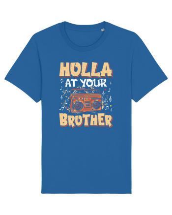Holla at your brother Royal Blue