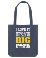 I Love It When You Call Me Big Papa Sacoșă textilă