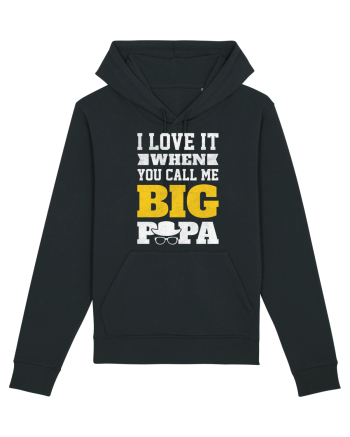 I Love It When You Call Me Big Papa Black
